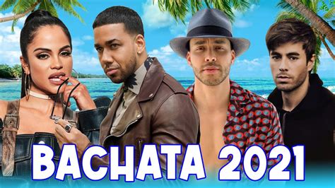 musica bachata romantica|youtube videos bachata mix 2021.